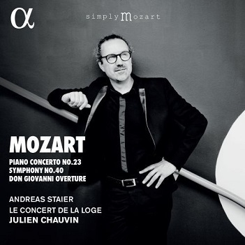 Le Concert De La Loge / Julien Chauvin / Andreas Staier - Mozart: Piano Concerto No. 23, Symphony No. 40 & Don Giovanni Overture