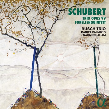 Busch Trio/Gregor Sigl/Rick Stotijn - Schubert: Trio No.1 Op.99/Forellenquintett D.667