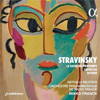 Franck, Mikko / Nathalia Milstein - Stravinsky: Le Sacre Du Printemps, Capriccio & Octuor