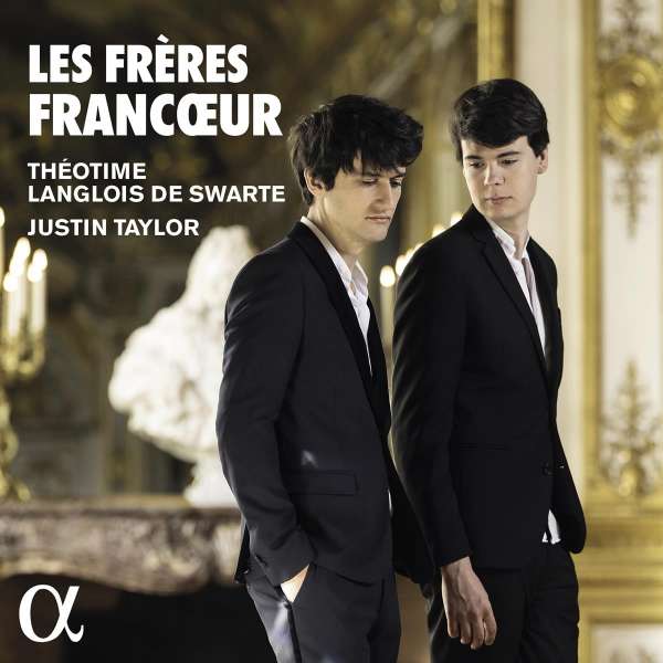 Taylor, Justin / Theotime Langlois De Swarte - Les Freres Francoeur