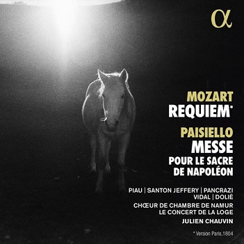 Le Concert De La Loge / Julien Chauvin - Mozart: Requiem - Paisiello: Messe Pour Le Sacre De Napoleon