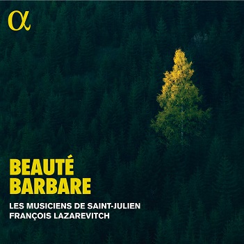 Les Musiciens De Saint-Julien / Francois Lazarevitch - Telemann: Beaute Barbare