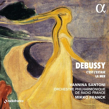 Santoni, Vannina - Debussy: C'est L'extase - La Mer