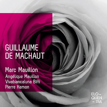 Mauillon, Marc - Guillaume De Machaut