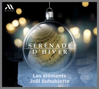 Les Elements / Joel Suhubiette - Serenade D'hiver