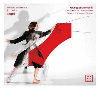 Bridelli, Giuseppina - Duel: Porpora and Handel In London