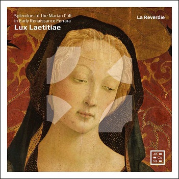 La Reverdie - Lux Laetitiae