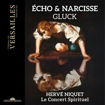 Le Concert Spirituel / Herve Niquet - Gluck: Echo & Narcisse
