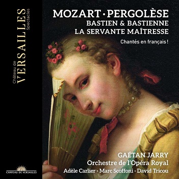 Jarry, Gaetan / Orchestre De L'opera Royal - Mozart: Bastien Et Bastienne / Pergolesi: La Servante