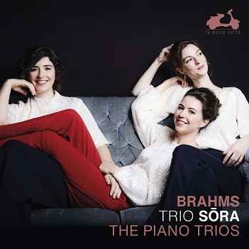 Trio Sora - Johannes Brahms: the Piano Trios