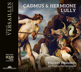 Le Poeme Harmonique - Lully: Cadmius & Hermione