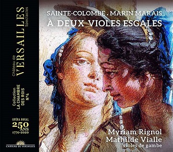 Rignol, Myriam - Sainte-Colombe & Marin Marais: a Deux Violes Esgales