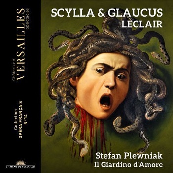 Plewniak, Stefan / Il Giardino D'amore - Leclair: Scylla & Glaucus