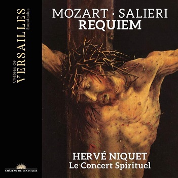 Le Concert Spirituel / Herve Niquet - Mozart & Salieri: Requiem