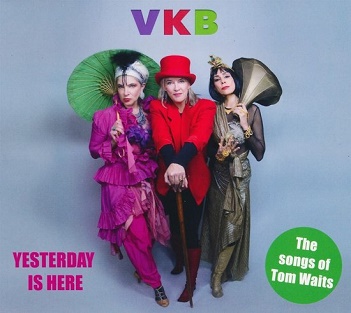 Vkb Band - Yesterday is Here