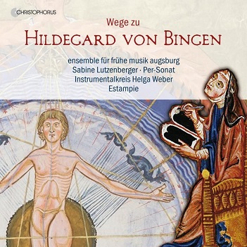 Ensemble Fur Fruhe Musik - Wege Zu Hildegard von Bingen