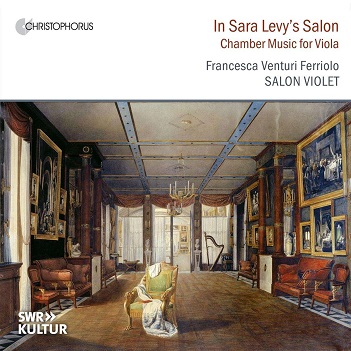 Venturi Ferriolo, Francesca - In Sarah Levy's Salon - Chamber Music For Viola