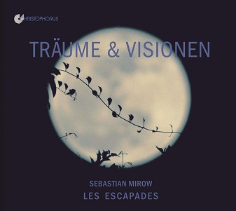 Les Escapades / Sebastian Mirow - Traume & Visionen - a Poetic Journey Through the Night