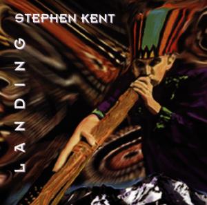 Kent, Stephen - Landing