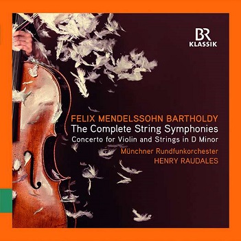 Mendelssohn-Bartholdy, F. - Complete String Symphonies 1-12