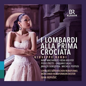 Munchner Rundfunkorchester / Ivan Repusic / Nino Machaidze - Verdi: I Lombardi Alla Prima Crociata