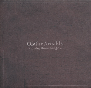 Arnalds, Olafur - Living Room Songs