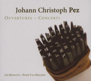 Pez, J.C. - Ouvertures-Concerti