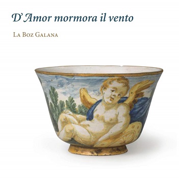 La Boz Galana - D'amor Mormora Il Vento
