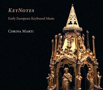 Marti, Corina - Keynote: Early European Keyboard Music