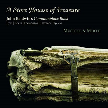 Musicke & Mirth - A Store Housse of Treasure