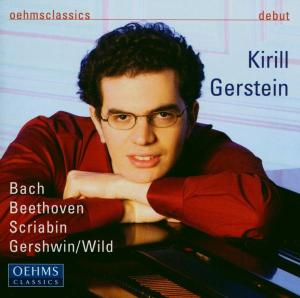 Kirill Gerstein - Bach / Beethoven / Scriabin / Gershwin/Wild