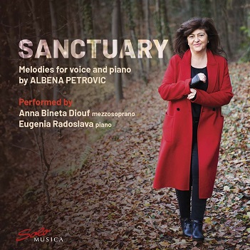 Diouf, Anna Bineta - Sanctuary: Melodies For Voice and Piano By Albena Petrovic