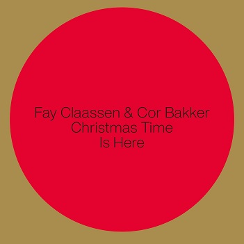 Claassen, Fay & Cor Bakker - Christmas Time is Here