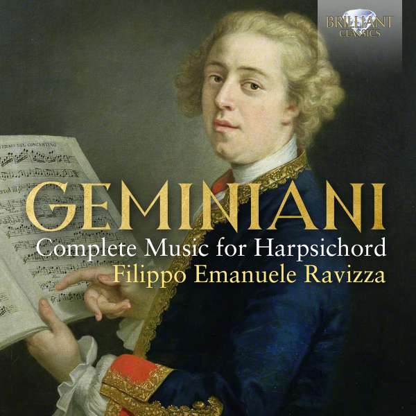 Ravizza, Filippo Emanuele - Geminiani: Complete Music For Harpsichord