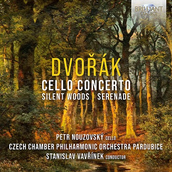 Nouzovsky, Petr - Dvorak Cello Concerto/Silent Woods/Serenade