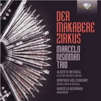 Nisinman, Marcelo -Trio- - Der Makabere Zirkus