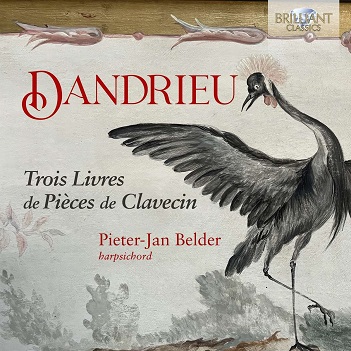 Belder, Pieter-Jan - Dandrieu: Trois Livres De Pieces De Clavecin