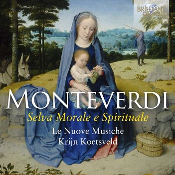 Le Nuove Musiche & Krijn Koetsveld - Monteverdi: Selva Morale E Sprituale