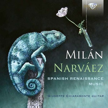 Chiaramonte, Giuseppe - Milan & Narvaez: Spanish Renaissance Music