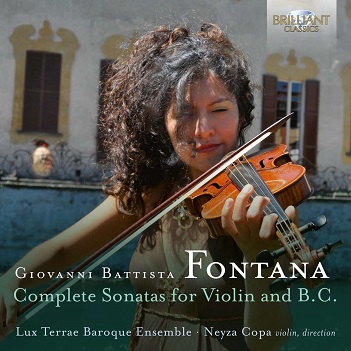 Copa, Neyza & Lux Terrae Baroque Ensemble - Fontana: Complete Sonatas For Violin and B.C.