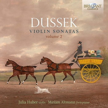 Huber, Julia / Miriam Altmann - Dussek Violin Sonatas Vol. 2