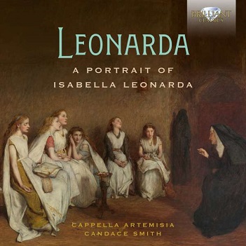 Cappella Artemisia / Candace Smith - Leonarda: a Portrait of Isabella Leonarda