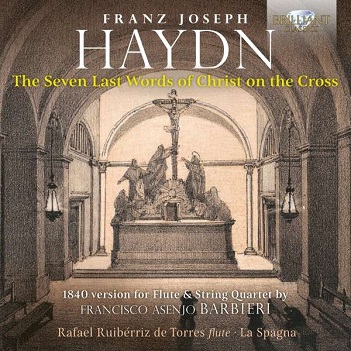 Ruiberriz De Torres, Rafael / La Spagna Ensemble - Haydn: the 7 Last Words of Christ On the Cross