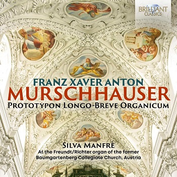 Manfre, Silva - Murschhauser: Prototypon Longo-Breve Organicum