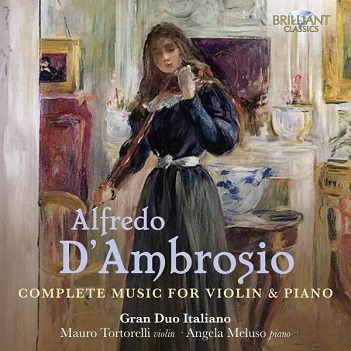 Gran Duo Italiano - D'ambrosio: Complete Music For Violin & Piano