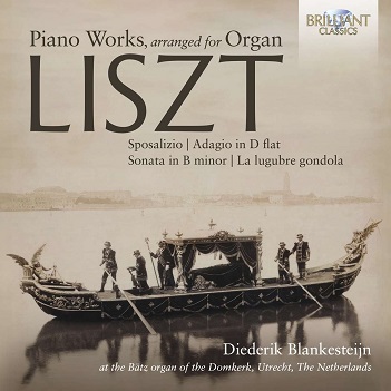 Blankesteijn, Diederik - Liszt: Piano Works Arranged For Organ