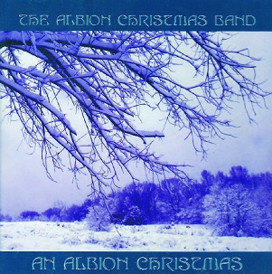 Albion Christmas Band - An Albion Christmas