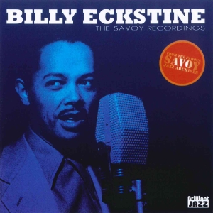 Eckstine, Billy - Savoy Recordings