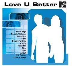 Various (MTV) - Love U Better