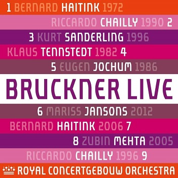 Royal Concertgebouw Orchestra - Bruckner: Symphonies Nos. 1-9 live